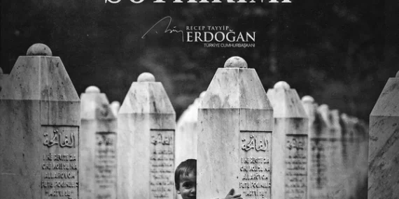 Erdoğan: Srebrenitsa’yı Unutmayacağız